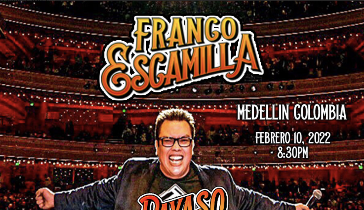 FRANCO ESCAMILLA PAYASO TOUR Medellín.Travel